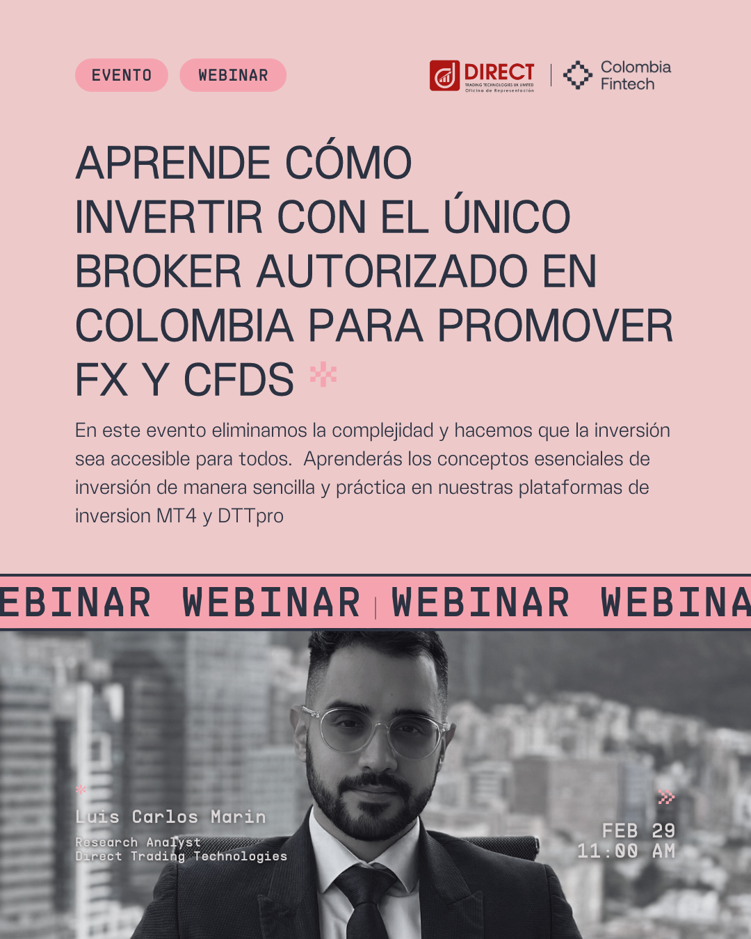 Aprende cómo invertir con el único Broker autorizado en Colombia para promover Fx y CFDs